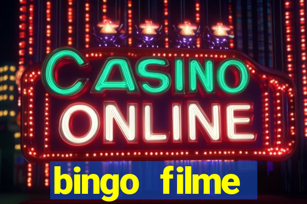 bingo filme assistir online